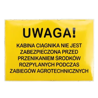 Znak kabina ciągnika nie jest zabezpieczona 26602